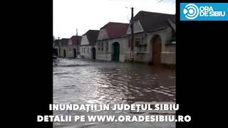 INUNDAȚII ÎN JUDETUL SIBIU