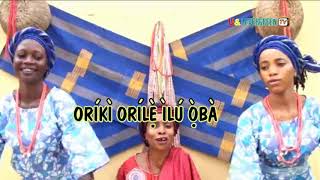 ORIKI ORILE ILU OBA