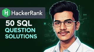 SQL HackerRank Solutions 2025 | Top 50 HackerRank SQL Solutions 🔥 #hackerranksql #hackerrank