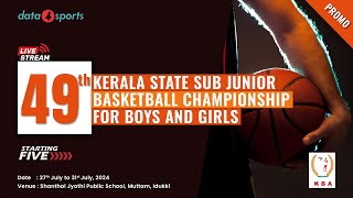 49th Kerala State Sub Junior Basketball Championship for Boys and Girls 2024 | Promo | Live