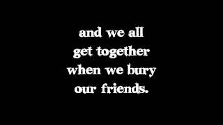 Kill All Your Friends - My Chemical Romance (Lyrics Video)