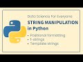 Master Python String Formatting in 15 Minutes | Positional formatting, f-strings, Template strings