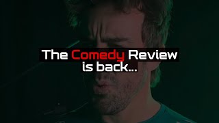 The Comedy Review is BACK!