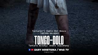 Tantara Malagasy - TONGO-DOLO (Tantaran'i Radio Don Bosco) Andro voalohany