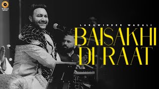 Lakhwinder Wadali - Live | Baisakhi Di Raat | Punjabi Icon Awards | Mukesh Patel Auditorium | Mumbai