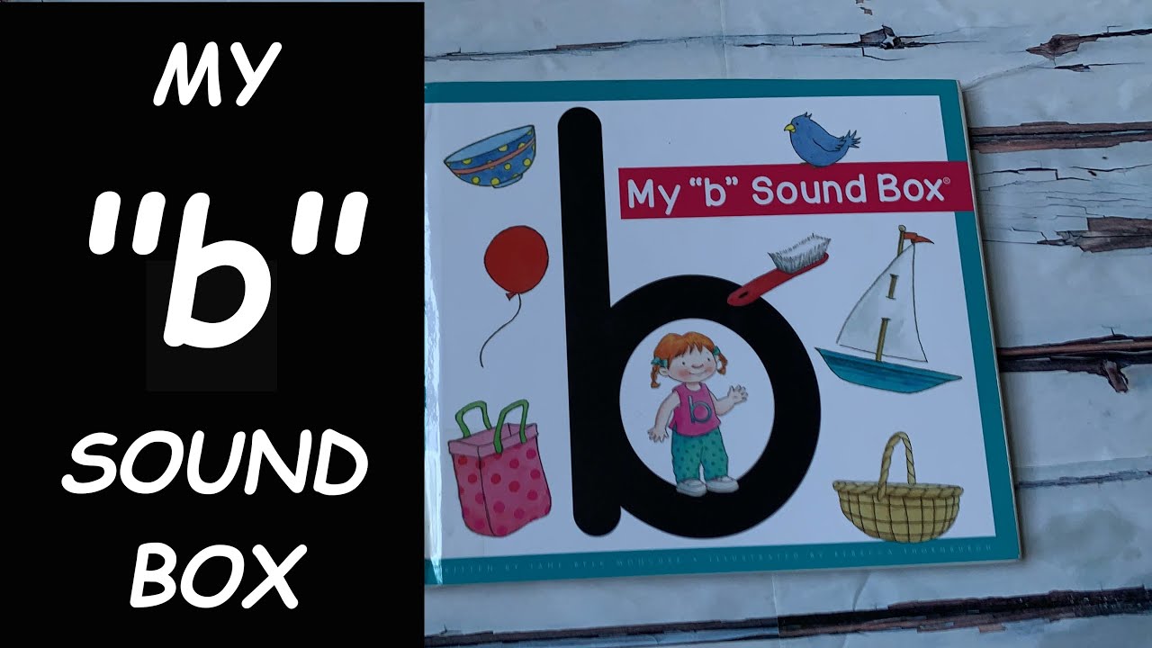 Read Aloud Book - My "b" Sound Box - YouTube