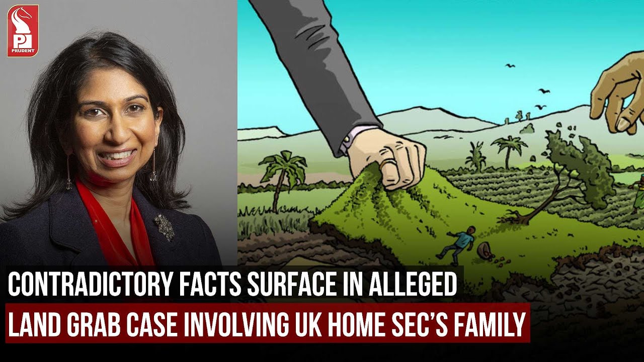 CONTRADICTORY FACTS SURFACE IN ALLEGED LAND GRAB CASE INVOLVING UK HOME ...