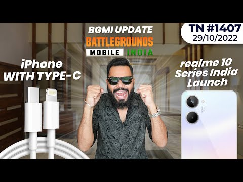 realme 10 Series India Launch,BGMI Update😲,Redmi Note 12 Launch,iPhone With Type-C,Moto X40-#TTN1