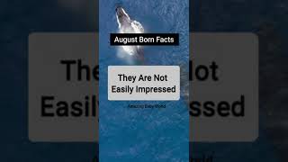 August Born People Facts \u0026 Personalities | #Shorts | Amazing Baby World Official