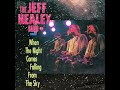 Jeff Healey  - When the Night Comes Falling from the Sky (Remastered By David Alpha)