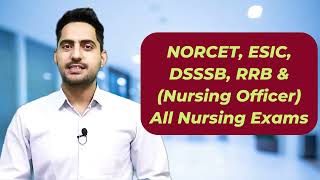 New LIVE Batch | AIIMS NORCET 6-7 | ESIC | RRB, | DSSSB | Nursing Officer | Rj career point