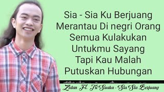 Download Lagu Zinidin Zidan Sia Sia Berjuang... MP3 Gratis