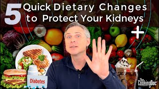 5 Quick Dietary Changes to Protect Your Kidneys | The Cooking Doc®