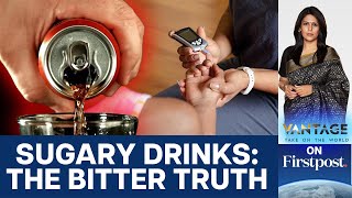 Sugary Drinks Responsible for 2.2 Million Diabetes Cases  | Vantage With Palki Sharma | N18G