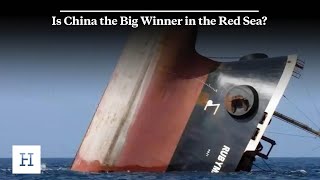 Is China the Big Winner in the Red Sea