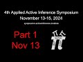 4th Applied Active Inference Symposium (Part 1, Nov 13, 2024)