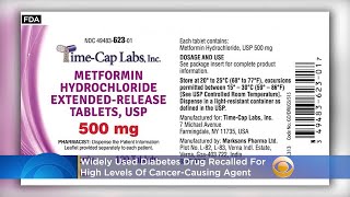 Widely Used Diabetes Drug Recalled For High Levels Of Cancer-Causing Agent