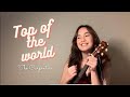 Top of the world -  The Carpenters (Ukulele cover by Micah Du)