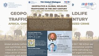 GEOPOLITICS & GLOBAL WILDLIFE TRAFFICKING: Africa, China, & Transnational Organized Crime | TIUGD 11