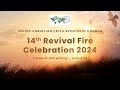 14th Revival Fire Celebration 2024