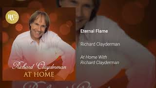 Richard Clayderman - Eternal Flame (Official Audio)