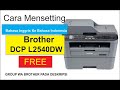 cara setting Brother DCP-L2540DW Bahasa Inggris menjadi Bahasa Indonesia