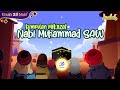 Kisah Lengkap Nabi Muhammad SAW dari Lahir Hingga Wafat | Kisah Teladan Nabi | Cerita Islami Anak
