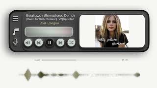 V2: Avril Lavigne - Breakaway [Demo For Kelly Clarkson] (Remastered Version by MashKat Music)