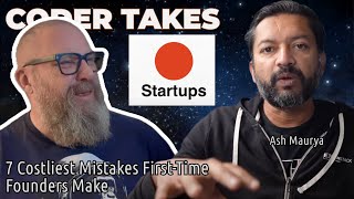 7 Costliest Mistakes First-Time Founders Make - Ash Maurya