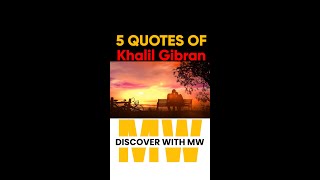 5 Quotes of Khalil Gibran | #amazingfacts #shorts #viralshorts #factsshorts