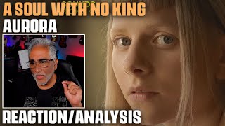"A Soul With No King" by AURORA, Reaction/Analysis by Musician/Producer