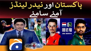 Score - Pakistan & Netherlands face to face - Yahya Hussaini - Geo News - 15th August 2022
