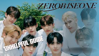 AN UNHELPFUL GUIDE TO ZEROBASEONE/ZB1 !! ( Debut )