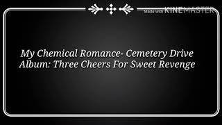 My Chemical Romance - Cemetery Drive(Lyrics)