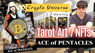 Ace of Pentacle ไพ่ 1 เหรียญ I ความหมายไพ่ยิปซี Crypto Universe Tarot  #Digitalart #NFTs