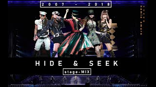 【HIDE AND SEEK】 (stage-MIX 2007 - 2018) | namie amuro 安室奈美恵 | chd