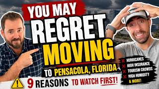 9 Reasons You May Regret Moving to Pensacola, Florida