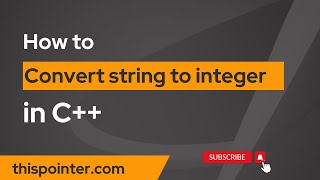 How to Convert String to integer in C++?