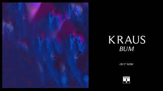 Kraus - Bum (Official Audio)