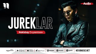 Nokisbay Duysenbaev - Jureklar (audio 2022)