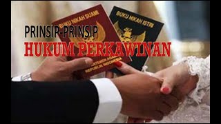 KULIAH FIQIH-USHUL-FIQIH: Prinsip-prinsip Hukum Perkawinan