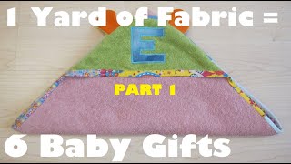 DIY~ 1 Yard= 6 Baby Gifts~ Part 1: Hooded Towel with Ears and Application