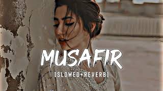 Musafir Lofi  Song [Slowed+Reverb] Atif Aslam | Kaise Jiyunga kaise Lofi |