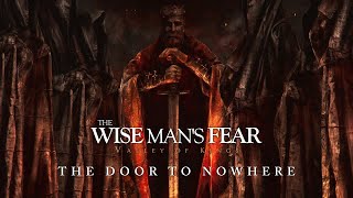 The Wise Man's Fear - The Door To Nowhere (Official Audio Stream)