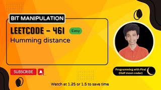 Hamming Distance | Leetcode 461 | Approach + Code with explanation.