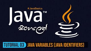 Java Sinhala | Tutorial 3 - Java Variables (Java Identifiers) | TechStreet