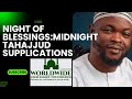 MIDNIGHT TAHAJJUD SUPPLICATIONS AND ADHKAR: A NIGHT OF SPIRITUAL RENEWAL IN ENGLISH AND YORUBA