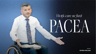 Ovidiu Milian - Hoții care ne fură pacea