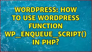 Wordpress: How to use wordpress function wp_enqueue_script() in php?