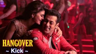 Lofi_Hangover Full Song with LYRICS _ Kick _ Salman .mp3